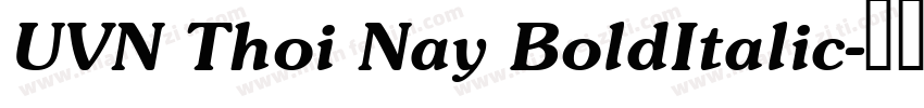 UVN Thoi Nay BoldItalic字体转换